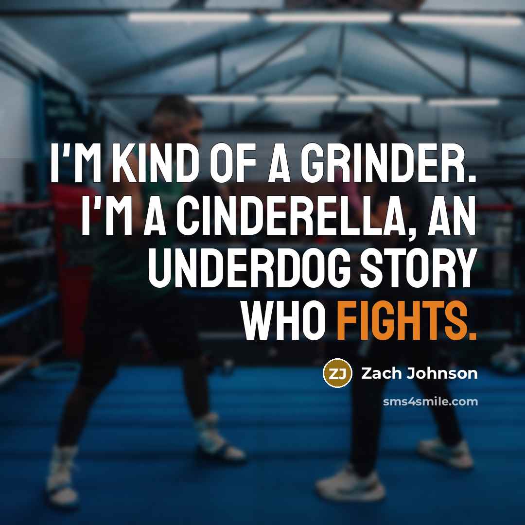 “I'm kind of a grinder. I'm a Cinderella, an underdog…” quote by Zach Johnson