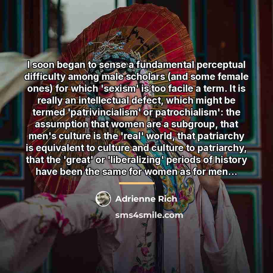 “I soon began to sense a fundamental perceptual difficulty among…” quote by Adrienne Rich