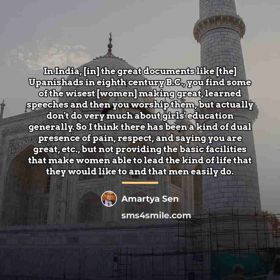 “In India, [in] the great documents like [the] Upanishads in…” quote by Amartya Sen