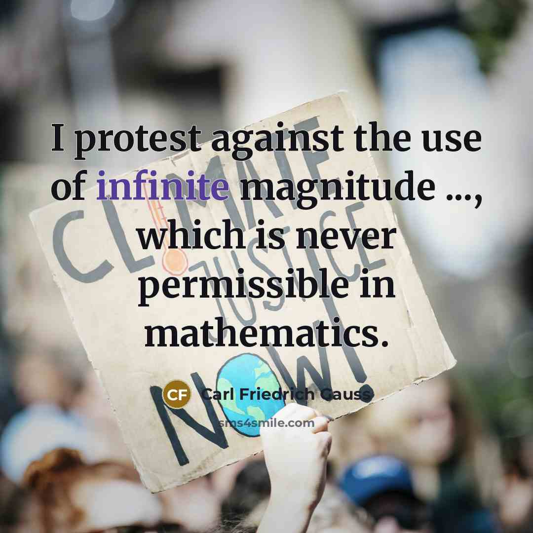 “I protest against the use of infinite magnitude ..., which…” quote by Carl Friedrich Gauss