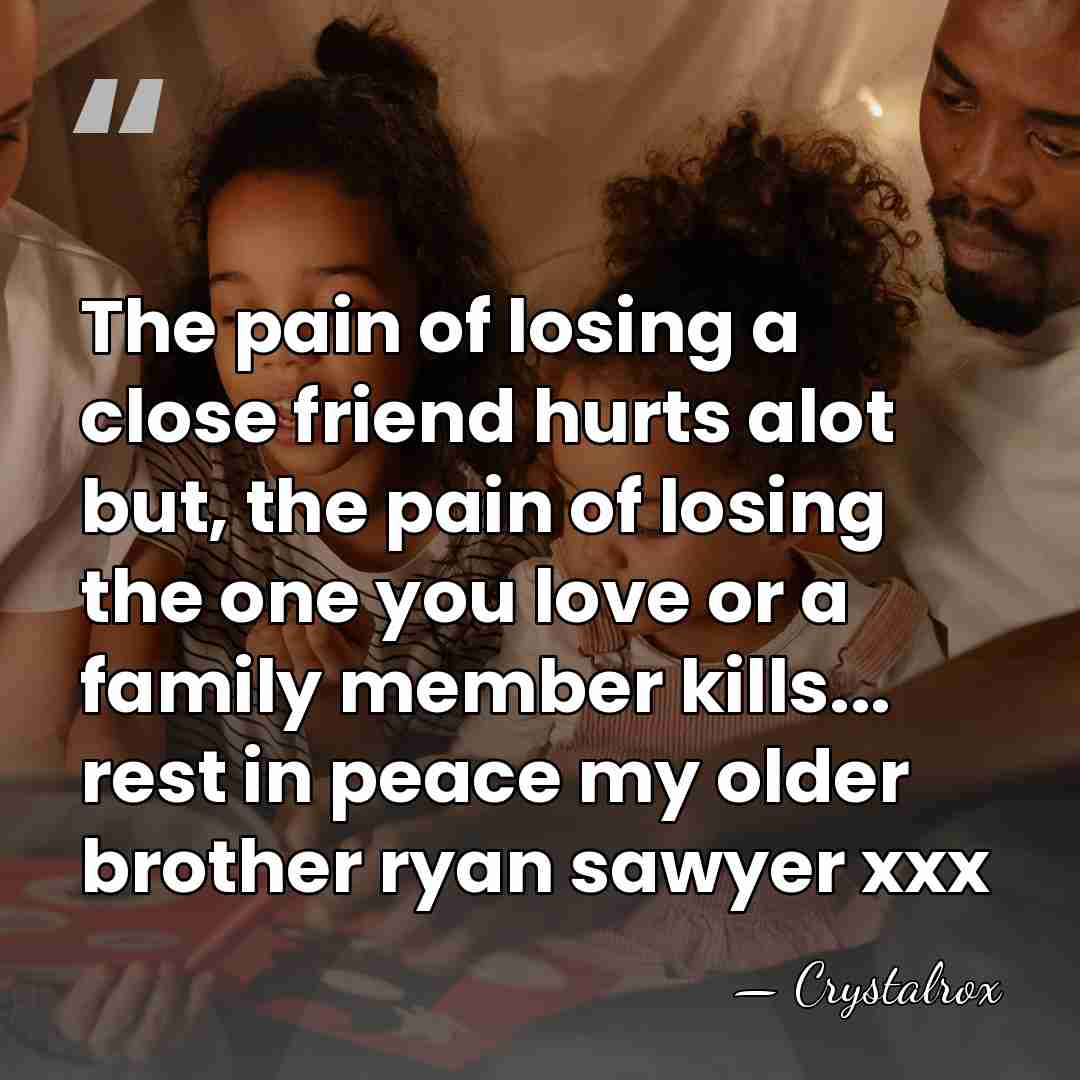 The pain of losing a close friend hurts alot but, the pain&hellip; - Crystalrox