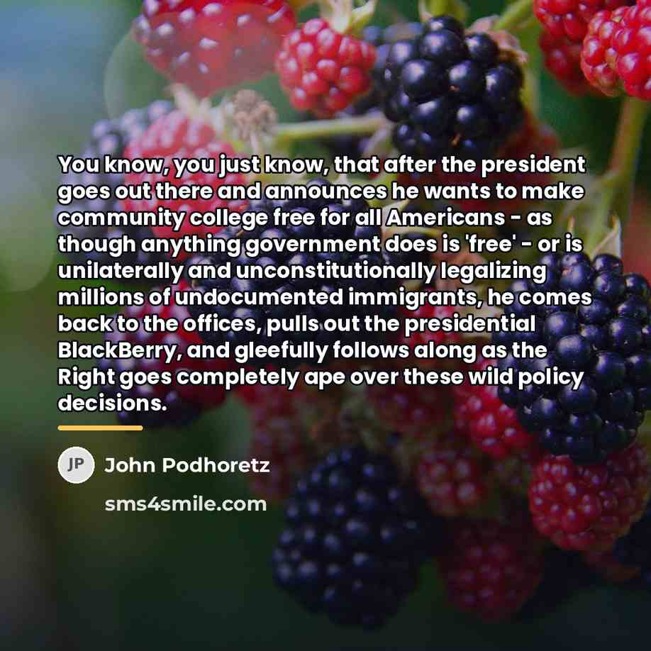 “You know, you just know, that after the president goes…” quote by John Podhoretz