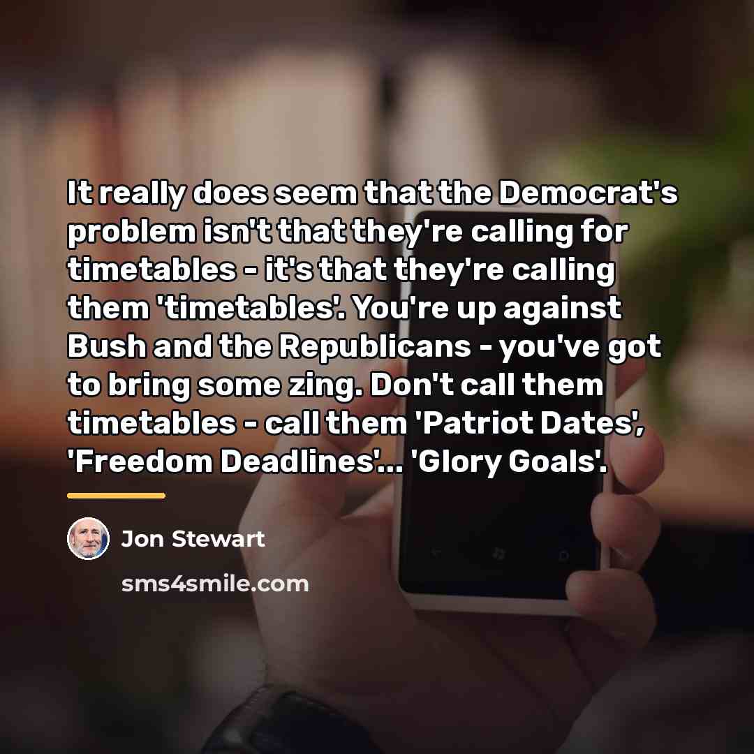 “It really does seem that the Democrat's problem isn't that…” quote by Jon Stewart