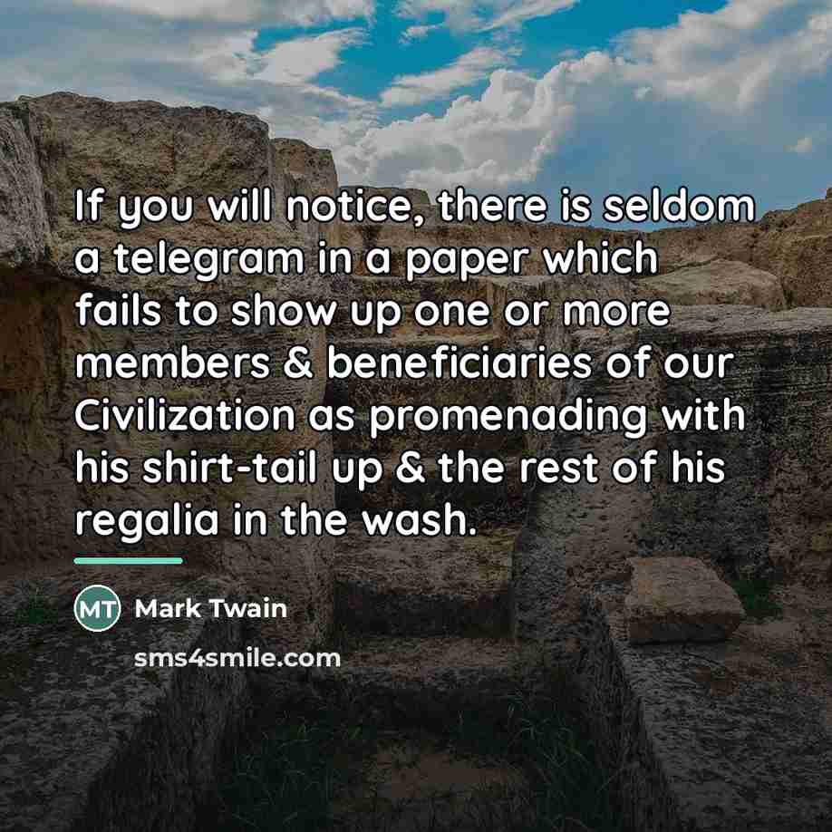 “If you will notice, there is seldom a telegram in…” quote by Mark Twain