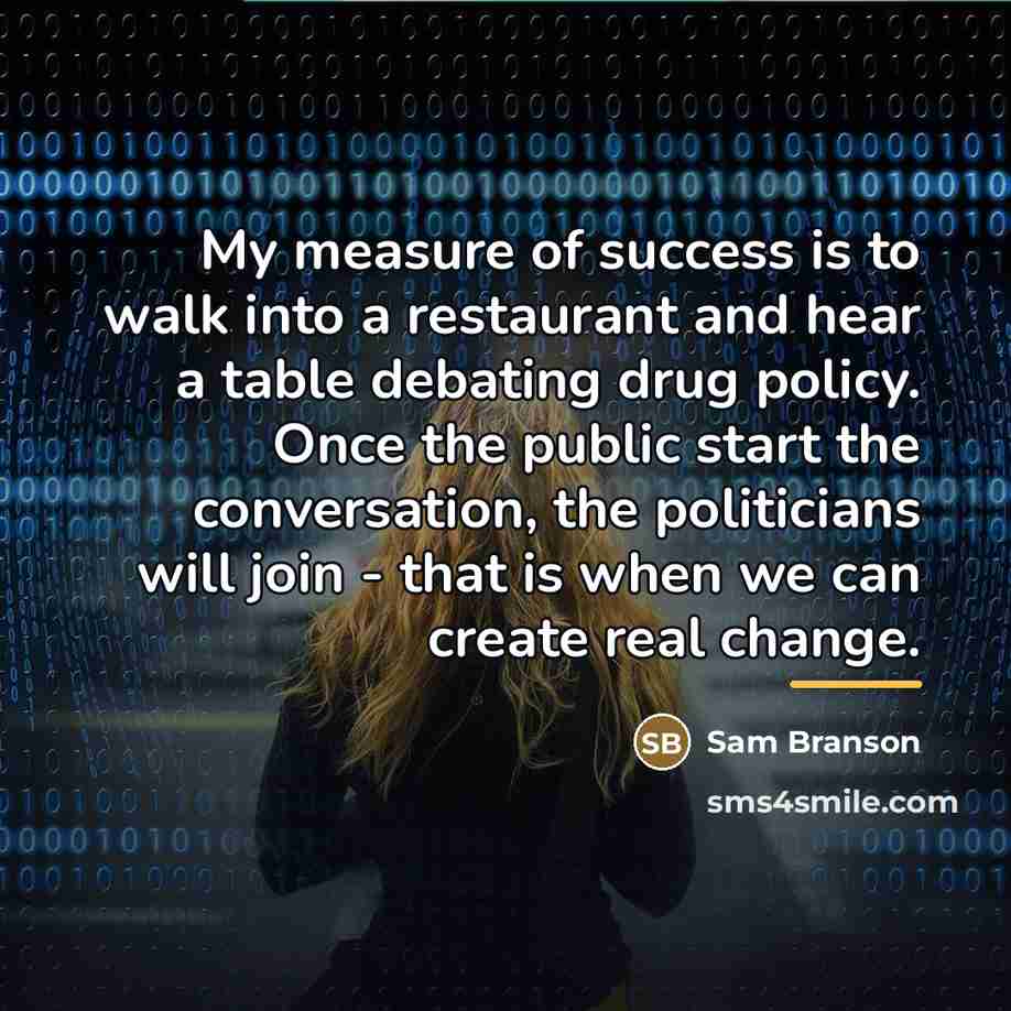 “My measure of success is to walk into a restaurant…” quote by Sam Branson