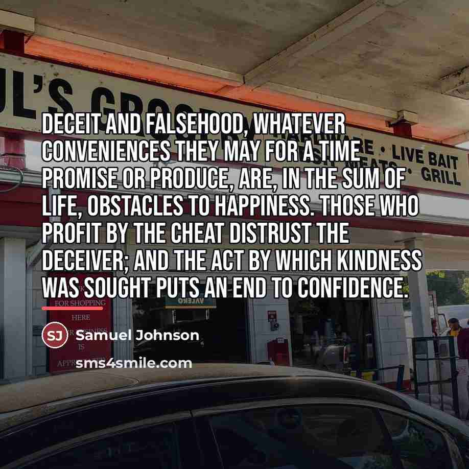 “Deceit and falsehood, whatever conveniences they may for a time…” quote by Samuel Johnson