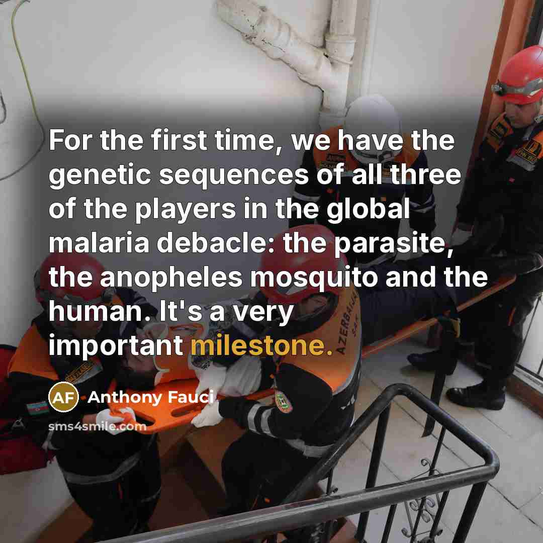 “For the first time, we have the genetic sequences of…” quote by Anthony Fauci