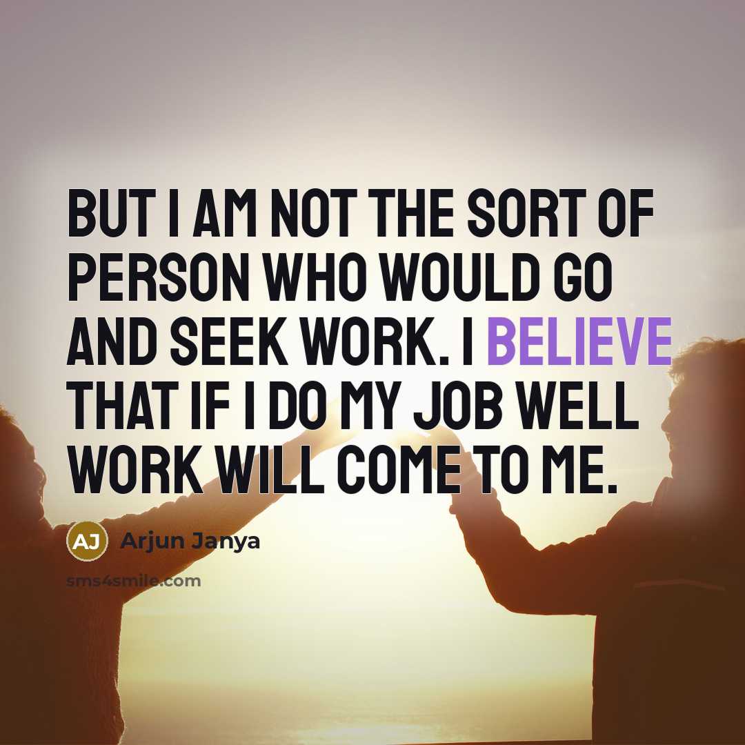 “But I am not the sort of person who would…” quote by Arjun Janya