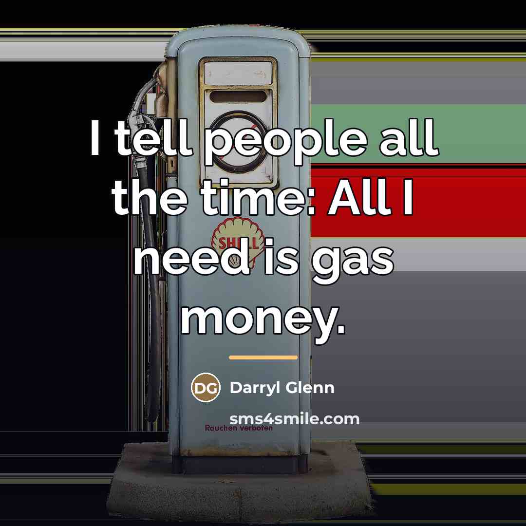 “I tell people all the time: All I need is…” quote by Darryl Glenn