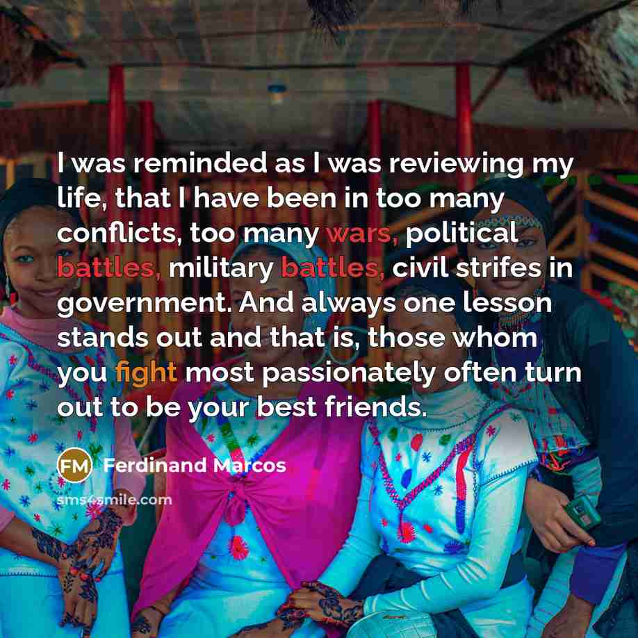 “I was reminded as I was reviewing my life, that…” quote by Ferdinand Marcos