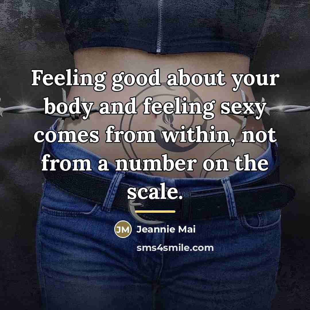 “Feeling good about your body and feeling sexy comes from…” quote by Jeannie Mai