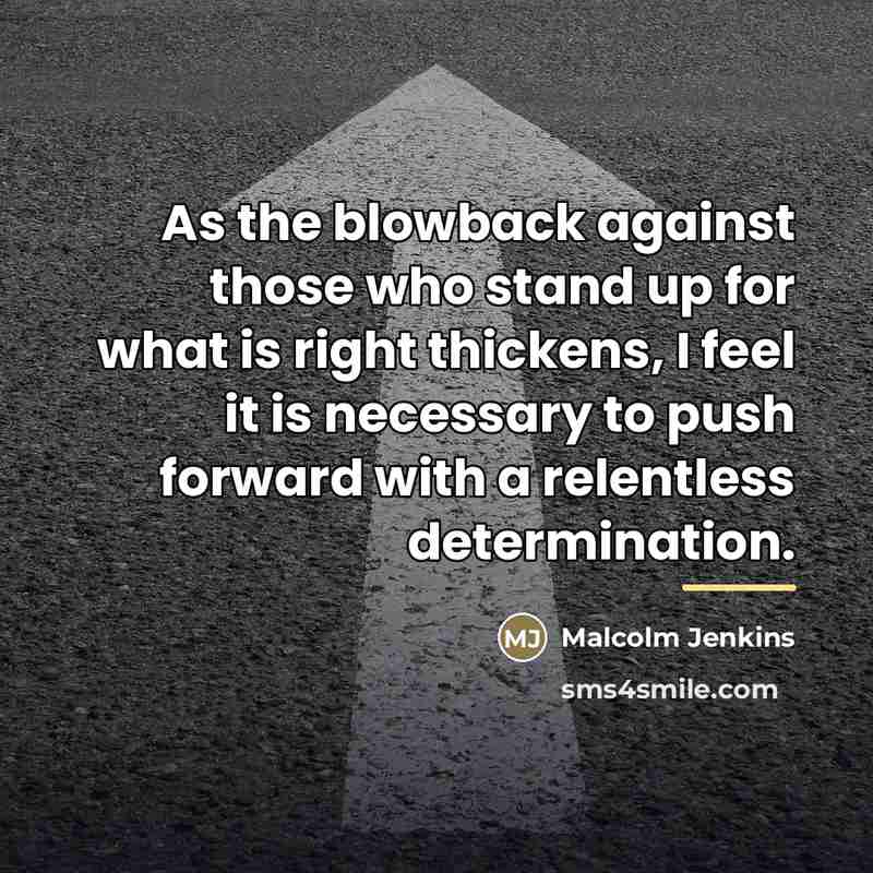 “As the blowback against those who stand up for what…” quote by Malcolm Jenkins