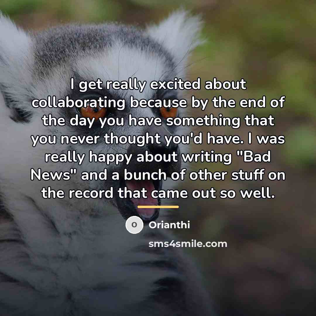 “I get really excited about collaborating because by the end…” quote by Orianthi