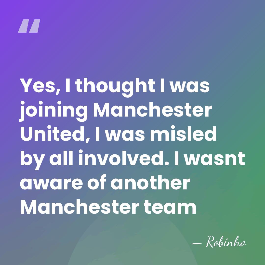 Yes, I thought I was joining Manchester United, I was misled by&hellip; - Robinho