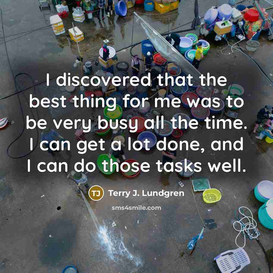 “I discovered that the best thing for me was to…” quote by Terry J. Lundgren