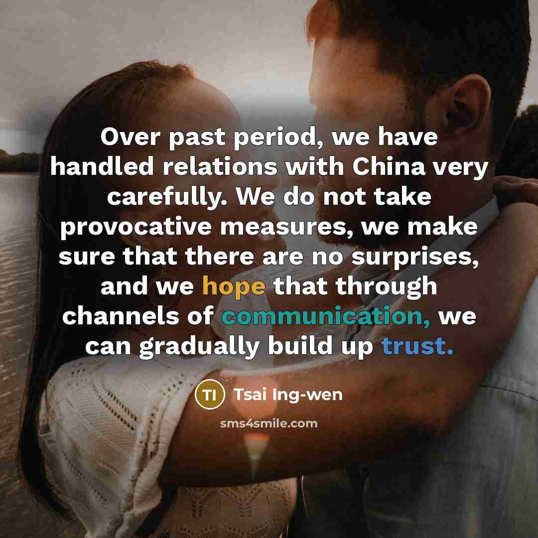 “Over past period, we have handled relations with China very…” quote by Tsai Ing-wen