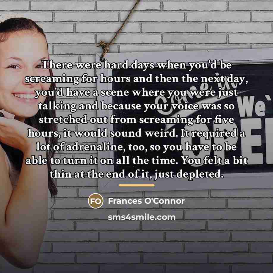 “There were hard days when you'd be screaming for hours…” quote by Frances O'Connor