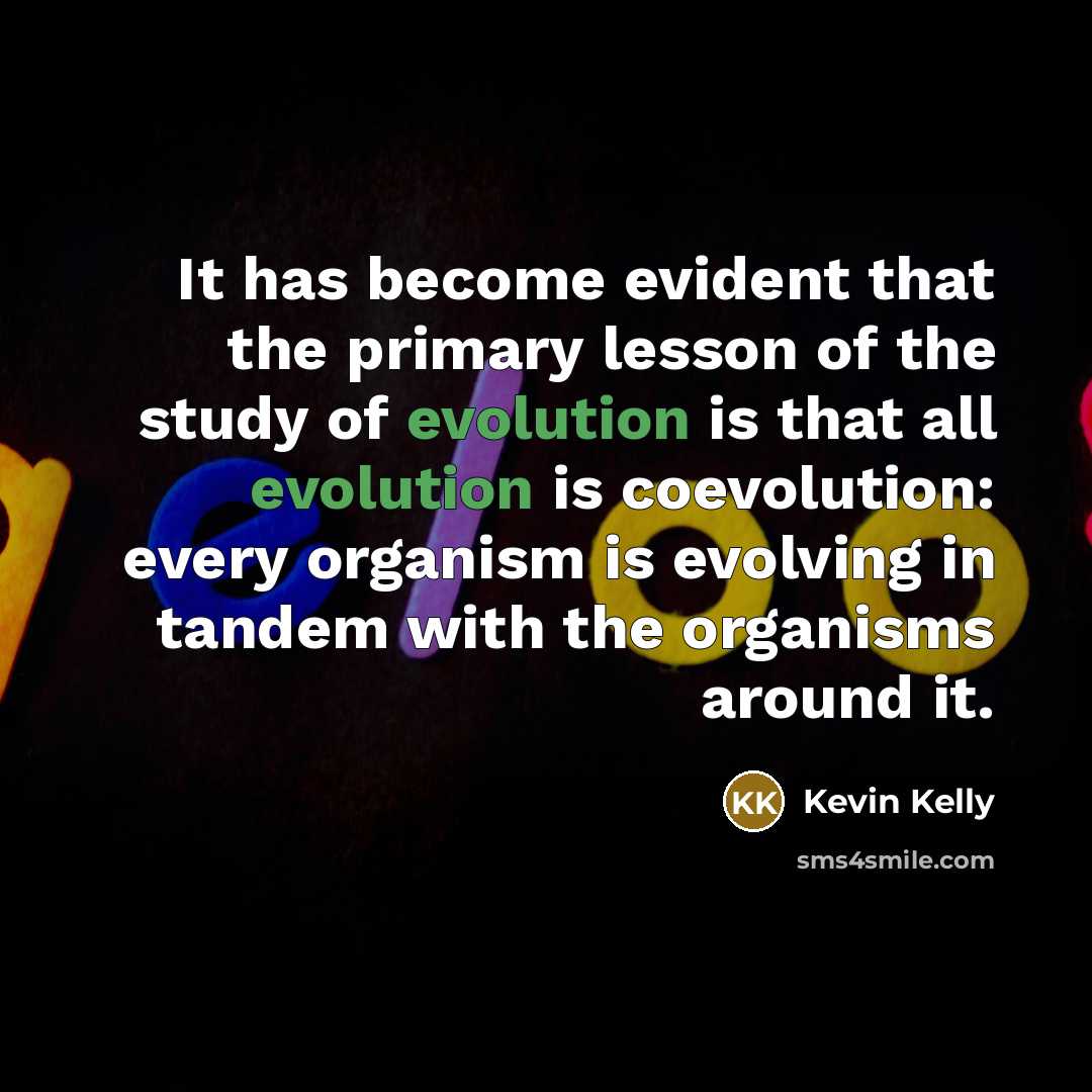 “It has become evident that the primary lesson of the…” quote by Kevin Kelly