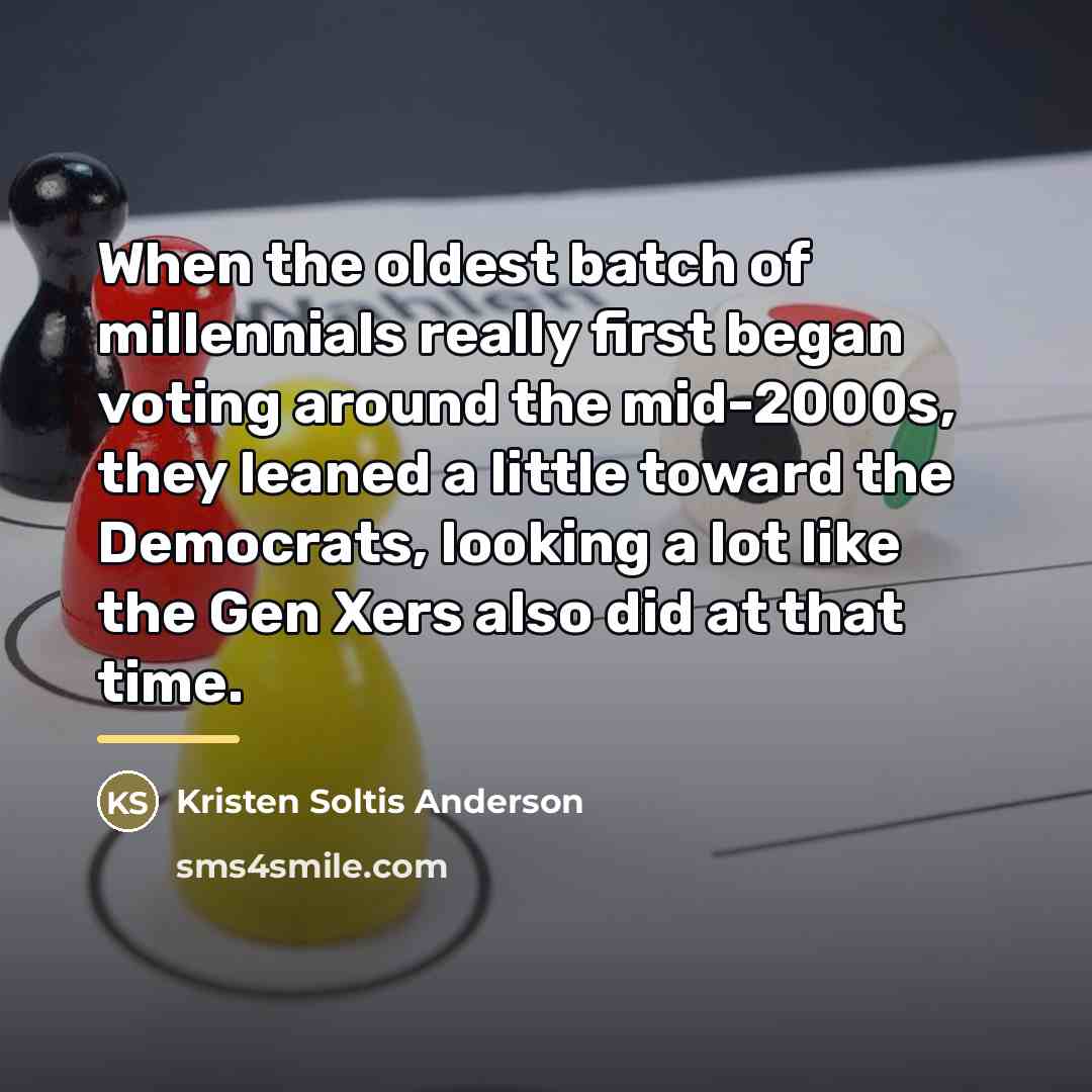 “When the oldest batch of millennials really first began voting…” quote by Kristen Soltis Anderson