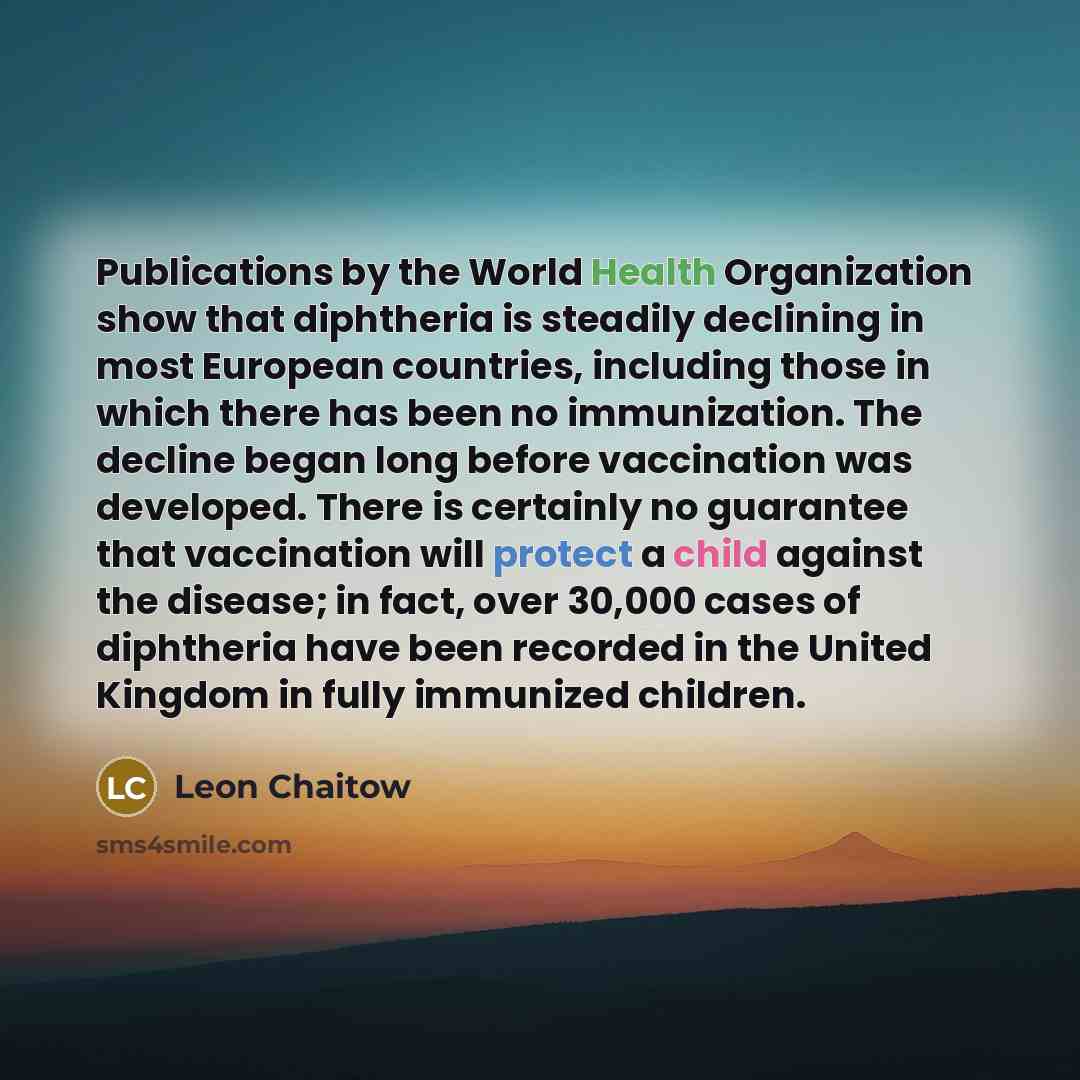 “Publications by the World Health Organization show that diphtheria is…” quote by Leon Chaitow