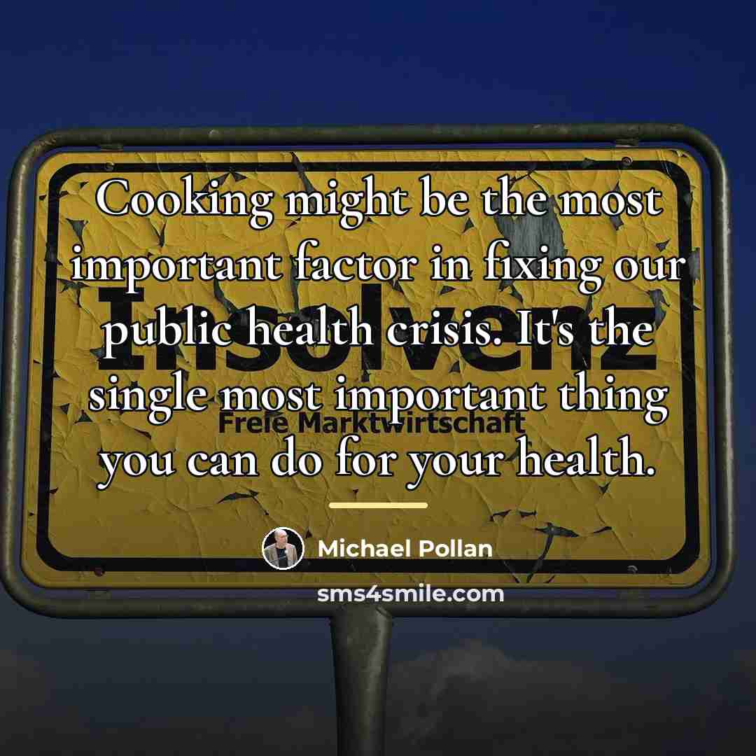 “Cooking might be the most important factor in fixing our…” quote by Michael Pollan