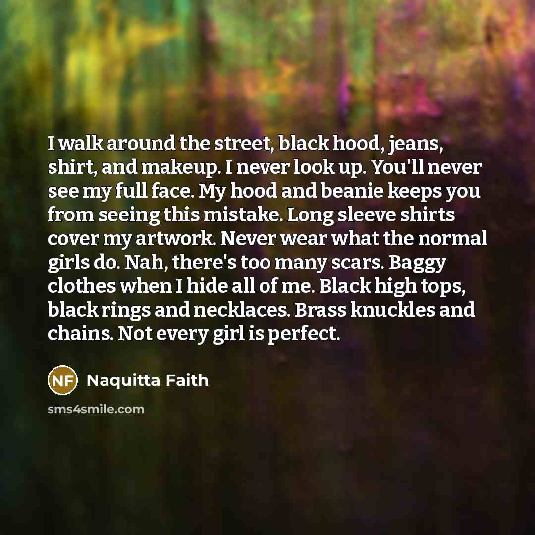“I walk around the street, black hood, jeans, shirt, and…” quote by Naquitta Faith
