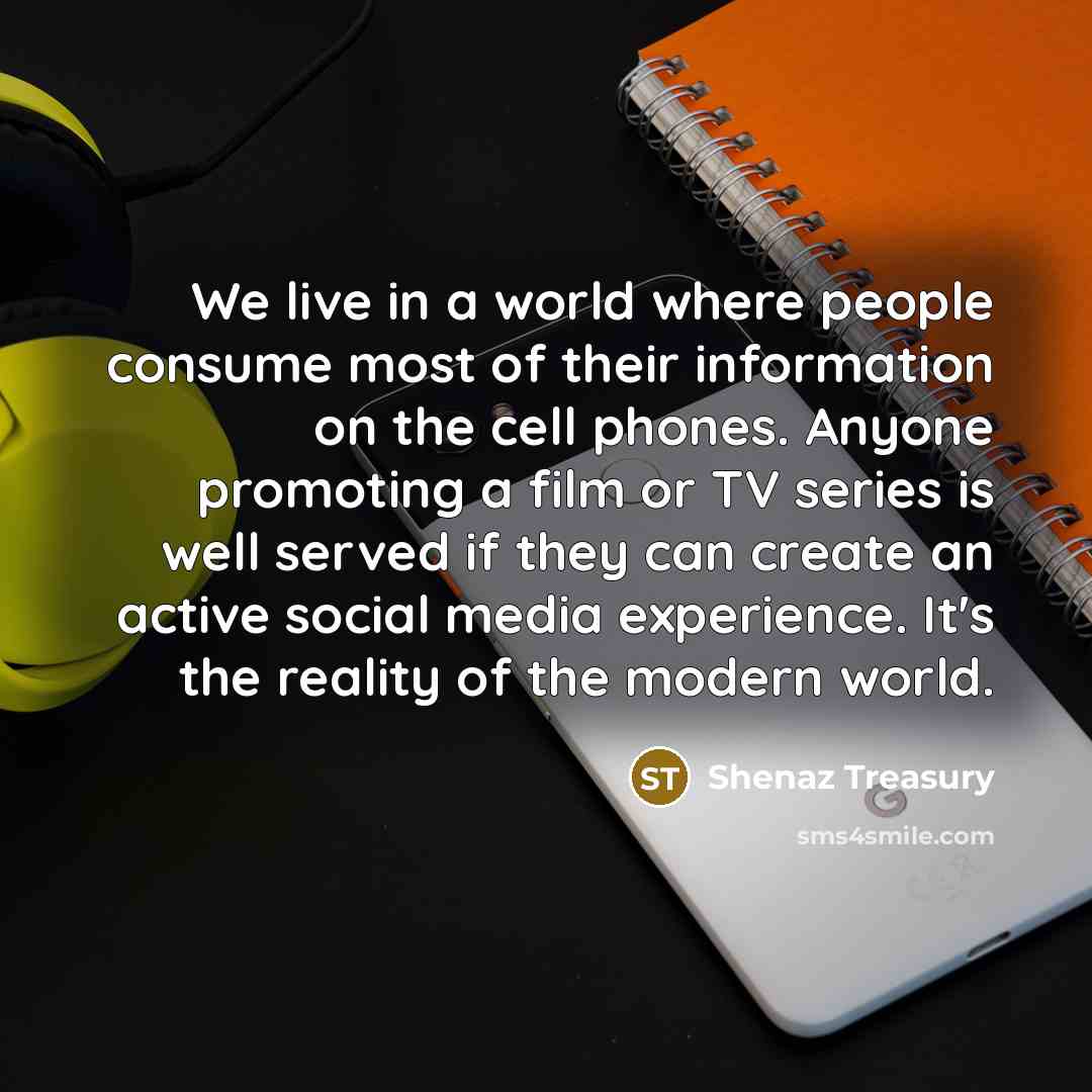 “We live in a world where people consume most of…” quote by Shenaz Treasury