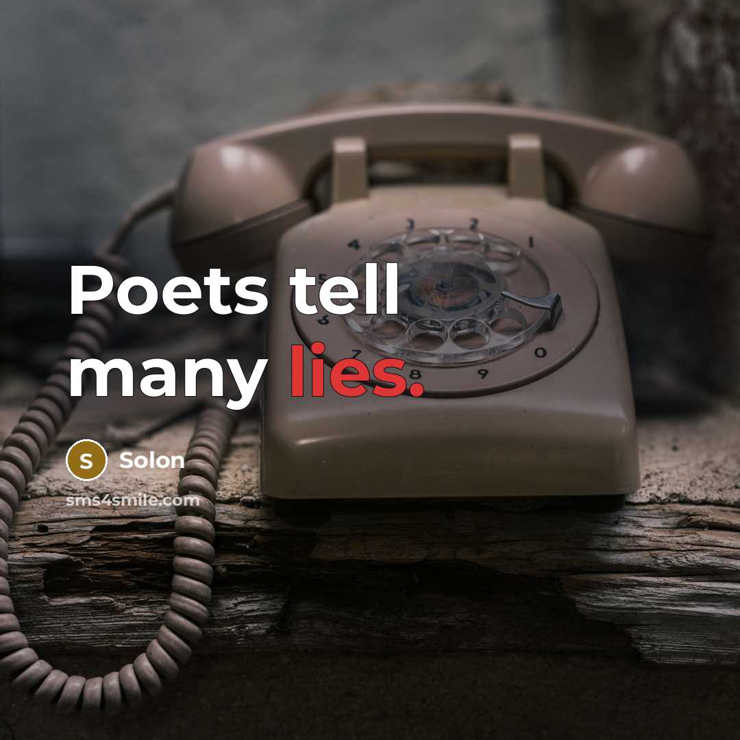 “Poets tell many lies.…” quote by Solon
