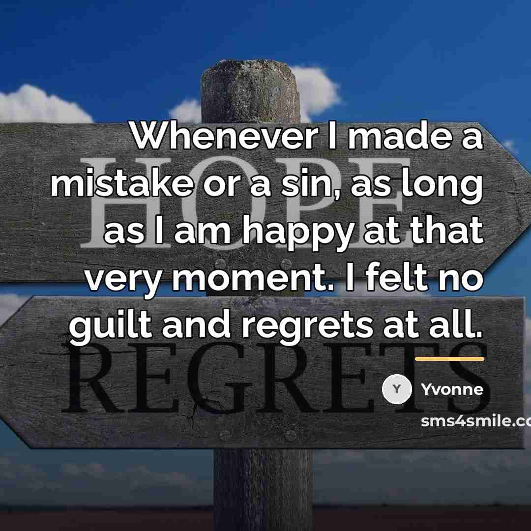 “Whenever I made a mistake or a sin, as long…” quote by Yvonne