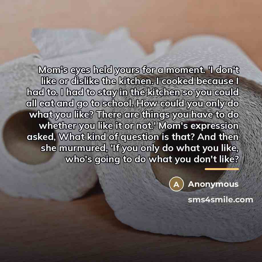 “Mom's eyes held yours for a moment. 'I don't like…” quote by Anonymous