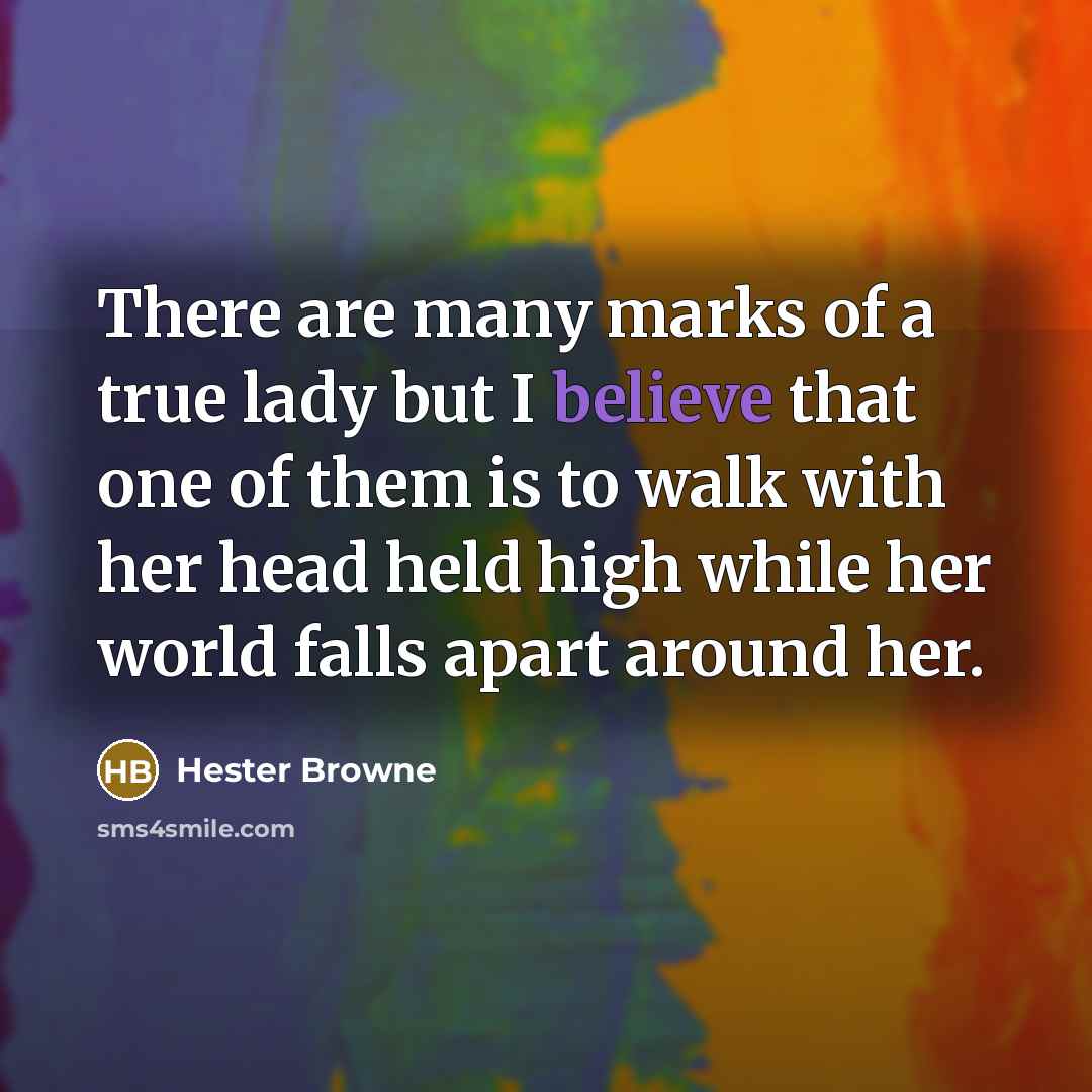 “There are many marks of a true lady but I…” quote by Hester Browne