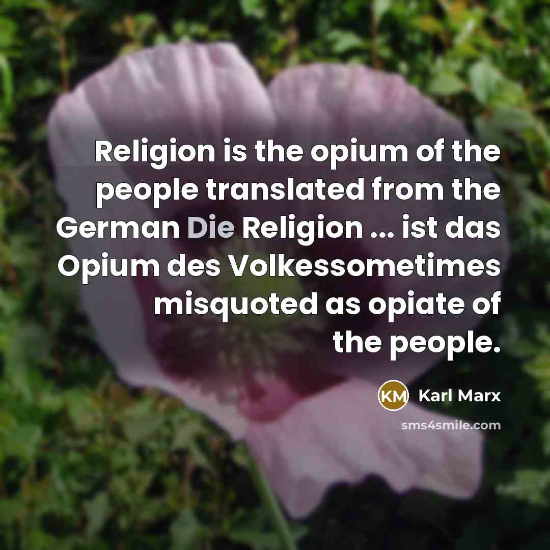 “Religion is the opium of the people translated from the…” quote by Karl Marx