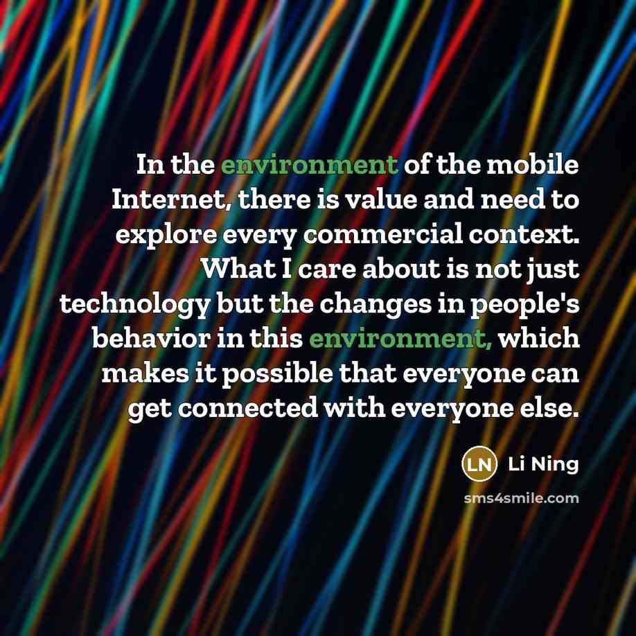 “In the environment of the mobile Internet, there is value…” quote by Li Ning