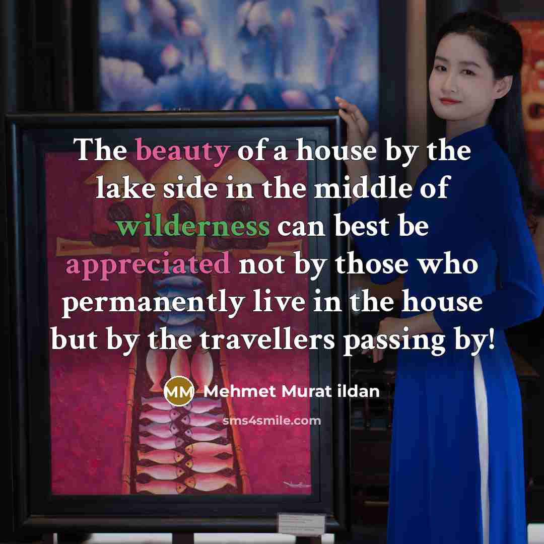 “The beauty of a house by the lake side in…” quote by Mehmet Murat Ildan