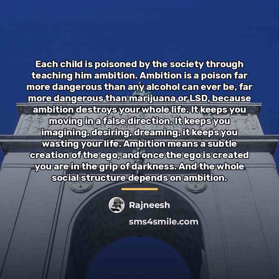 “Each child is poisoned by the society through teaching him…” quote by Rajneesh