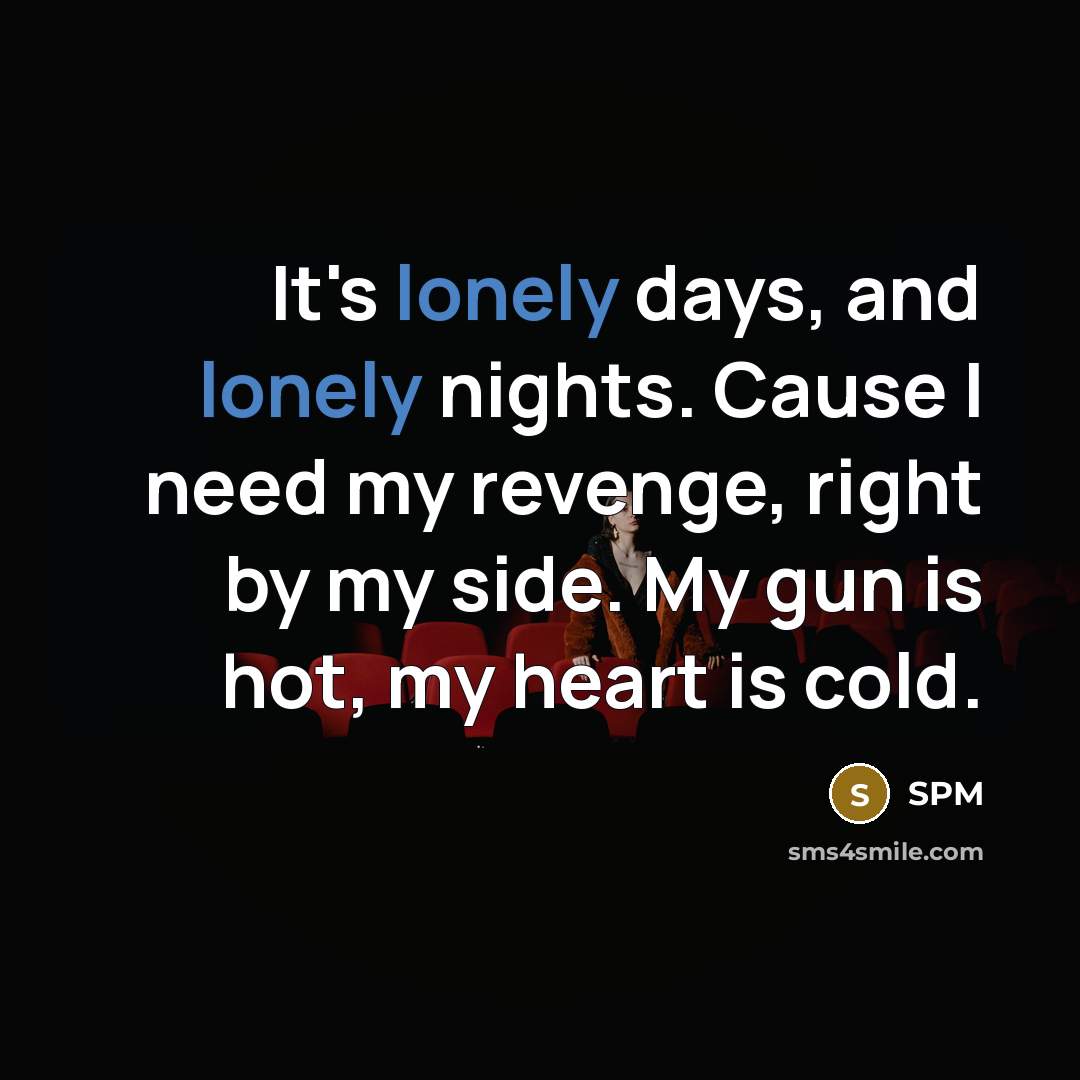 “It's lonely days, and lonely nights. Cause I need my…” quote by SPM