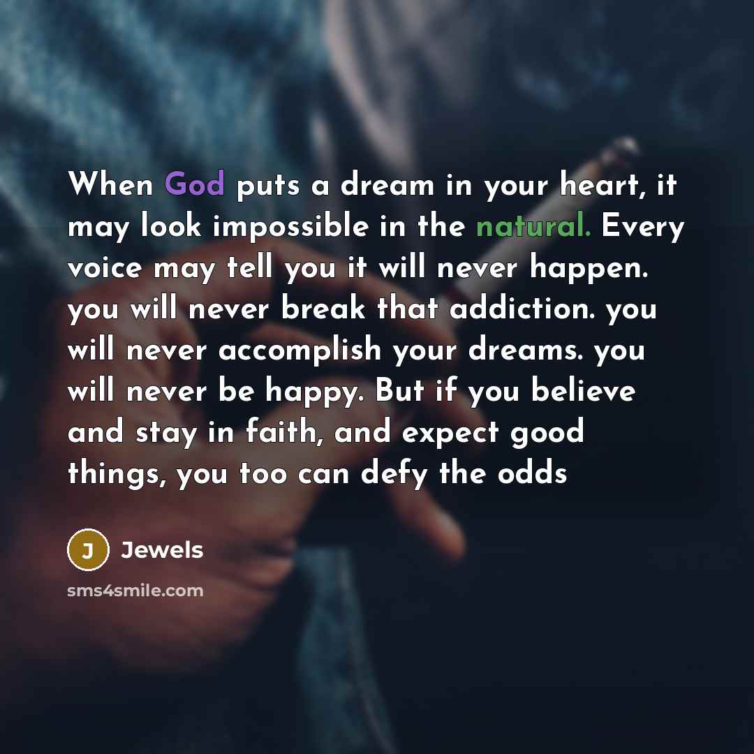 “When God puts a dream in your heart, it may…” quote by Jewels