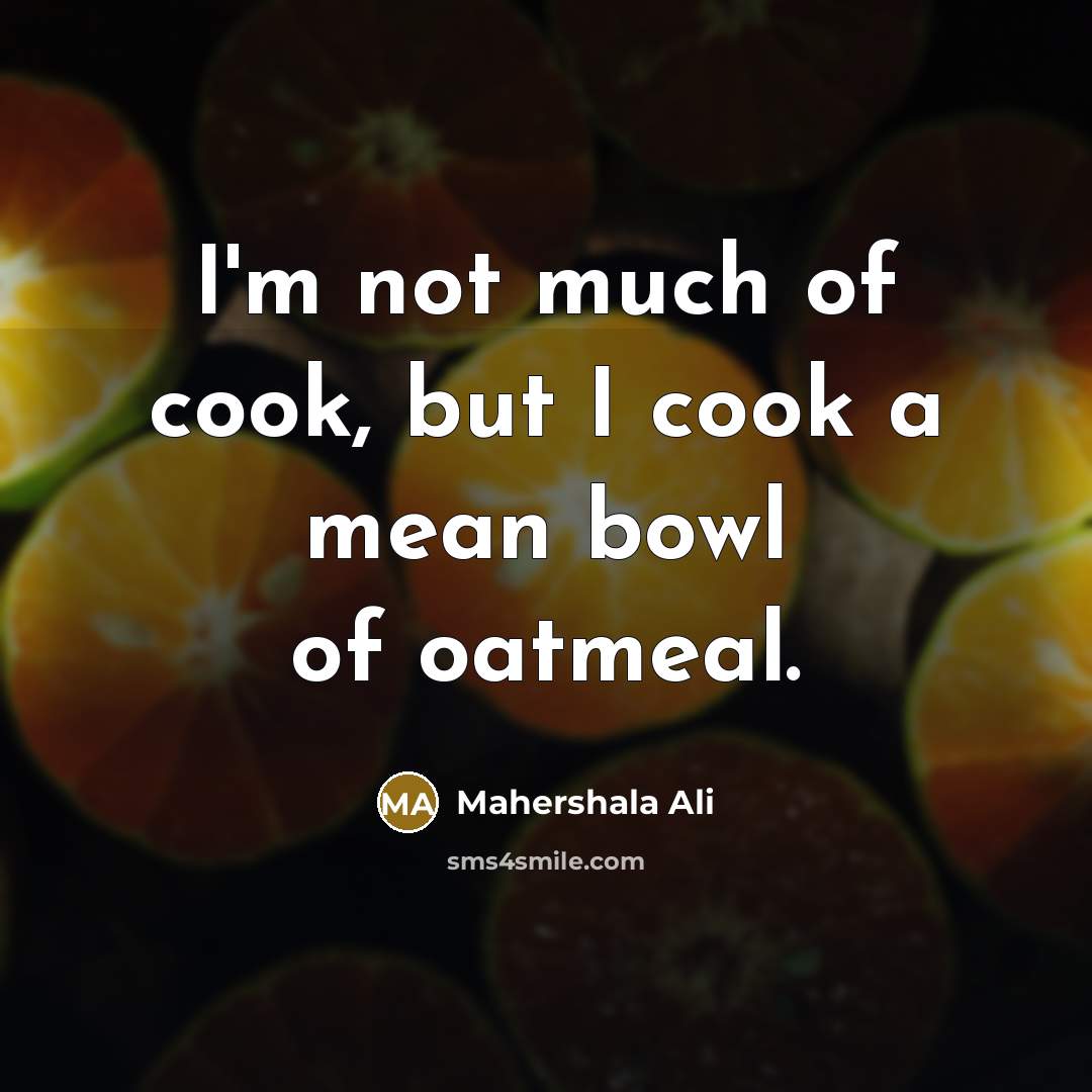 “I'm not much of cook, but I cook a mean…” quote by Mahershala Ali