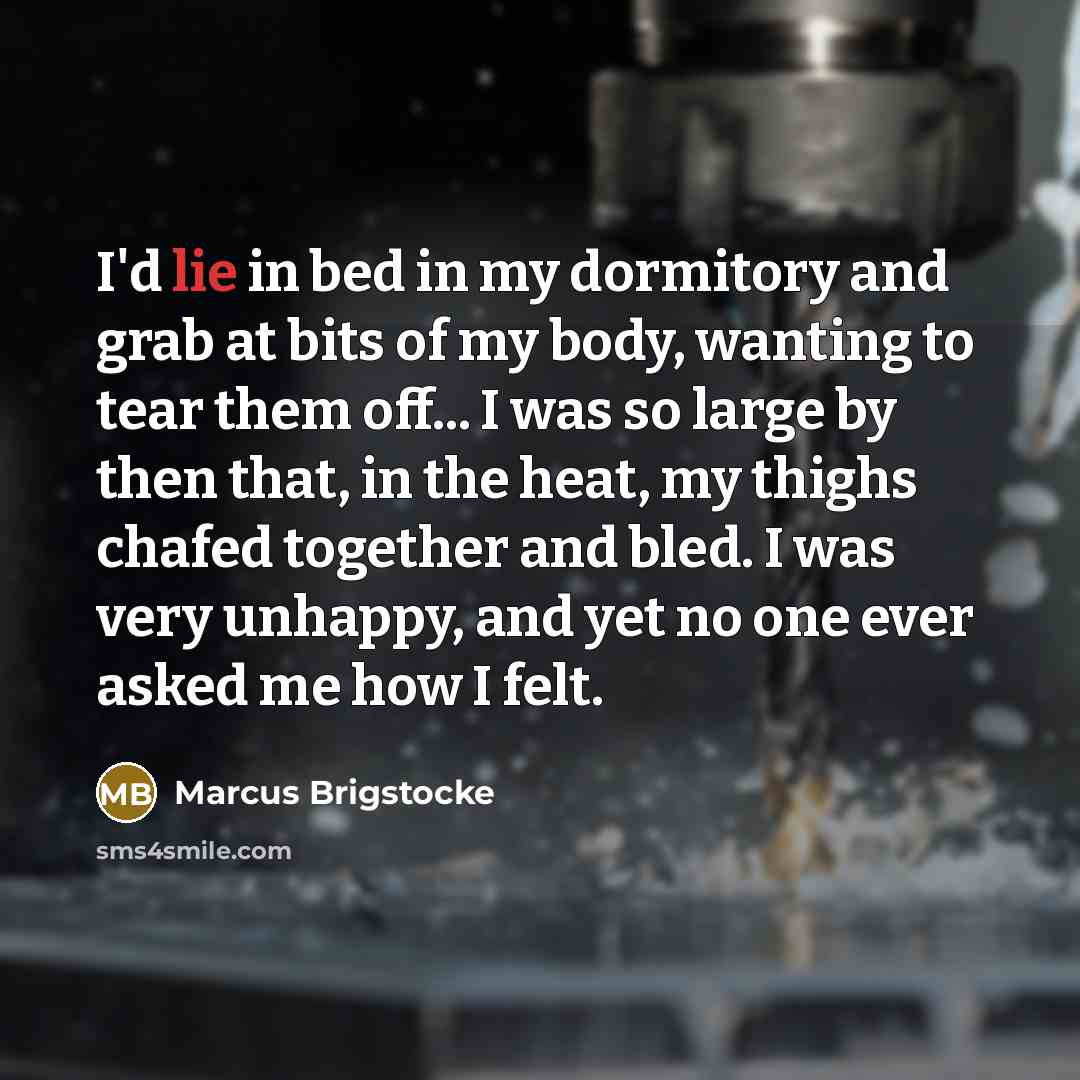 “I'd lie in bed in my dormitory and grab at…” quote by Marcus Brigstocke