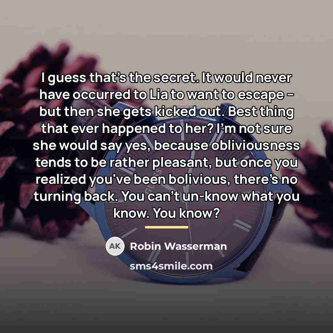 “I guess that's the secret. It would never have occurred…” quote by Robin Wasserman