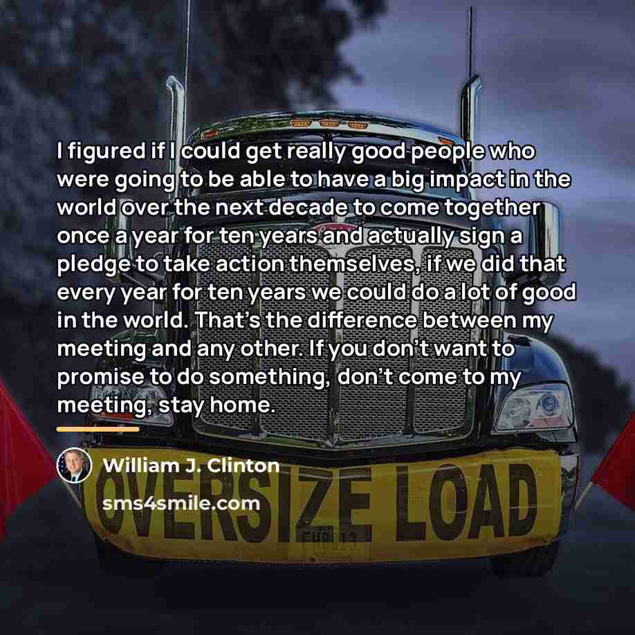 “I figured if I could get really good people who…” quote by William J. Clinton