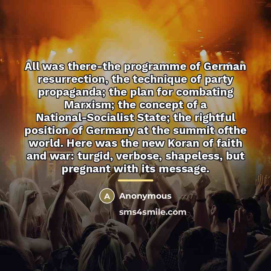 “All was there-the programme of German resurrection, the technique of…” quote by Anonymous