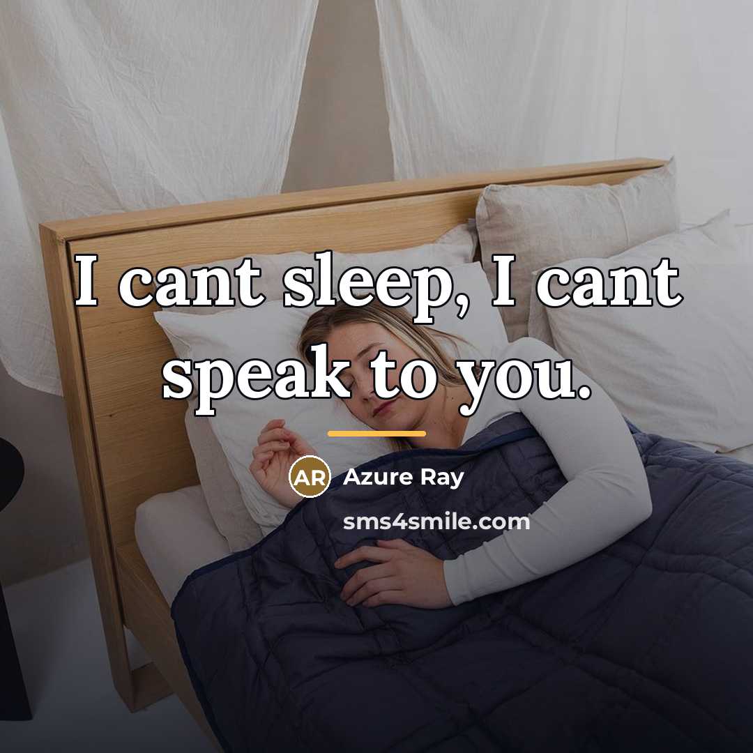“I cant sleep, I cant speak to you.…” quote by Azure Ray
