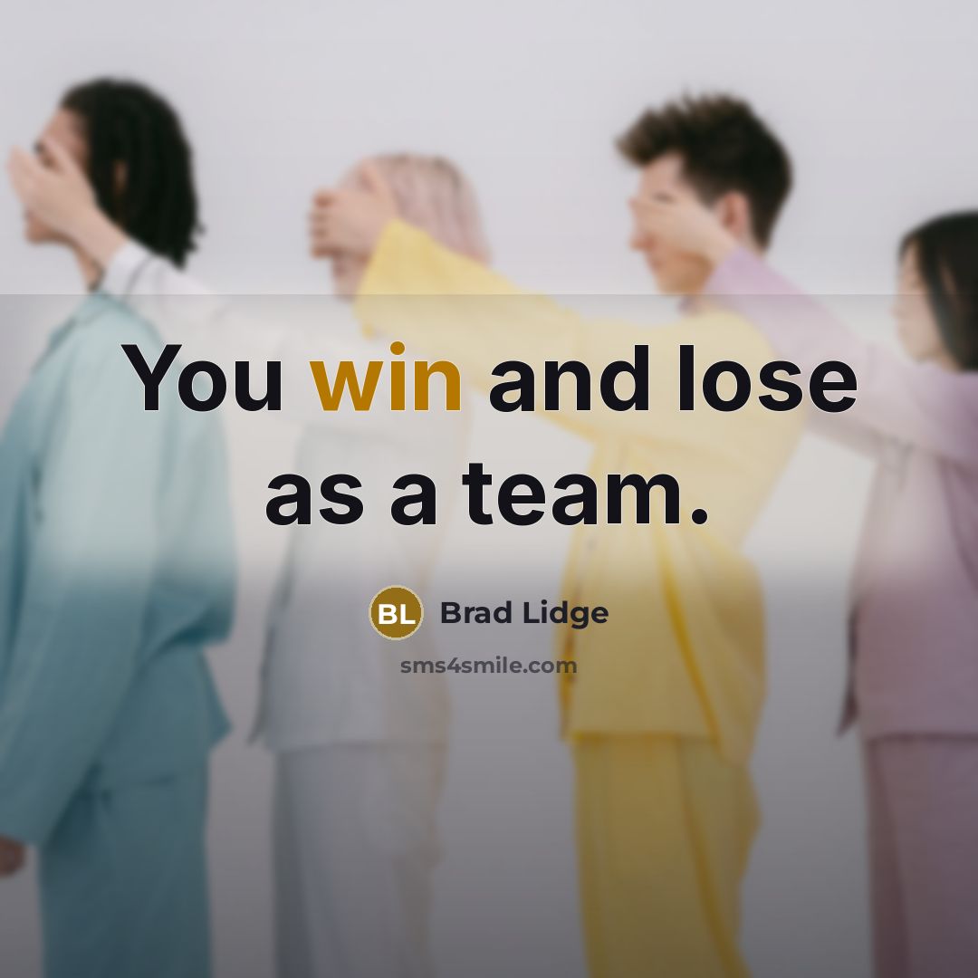 “You win and lose as a team.” quote by Brad Lidge