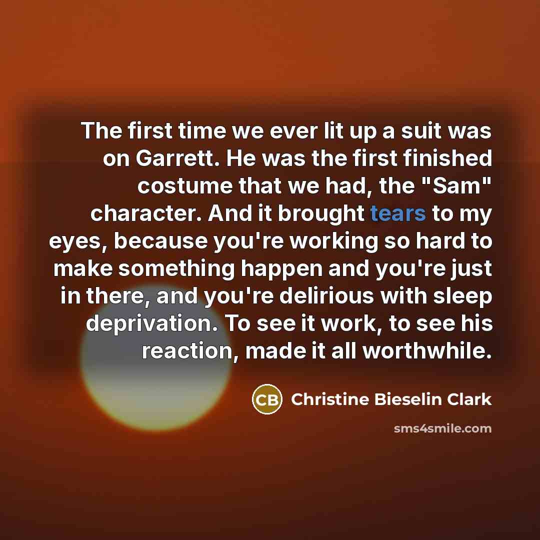 “The first time we ever lit up a suit was…” quote by Christine Bieselin Clark