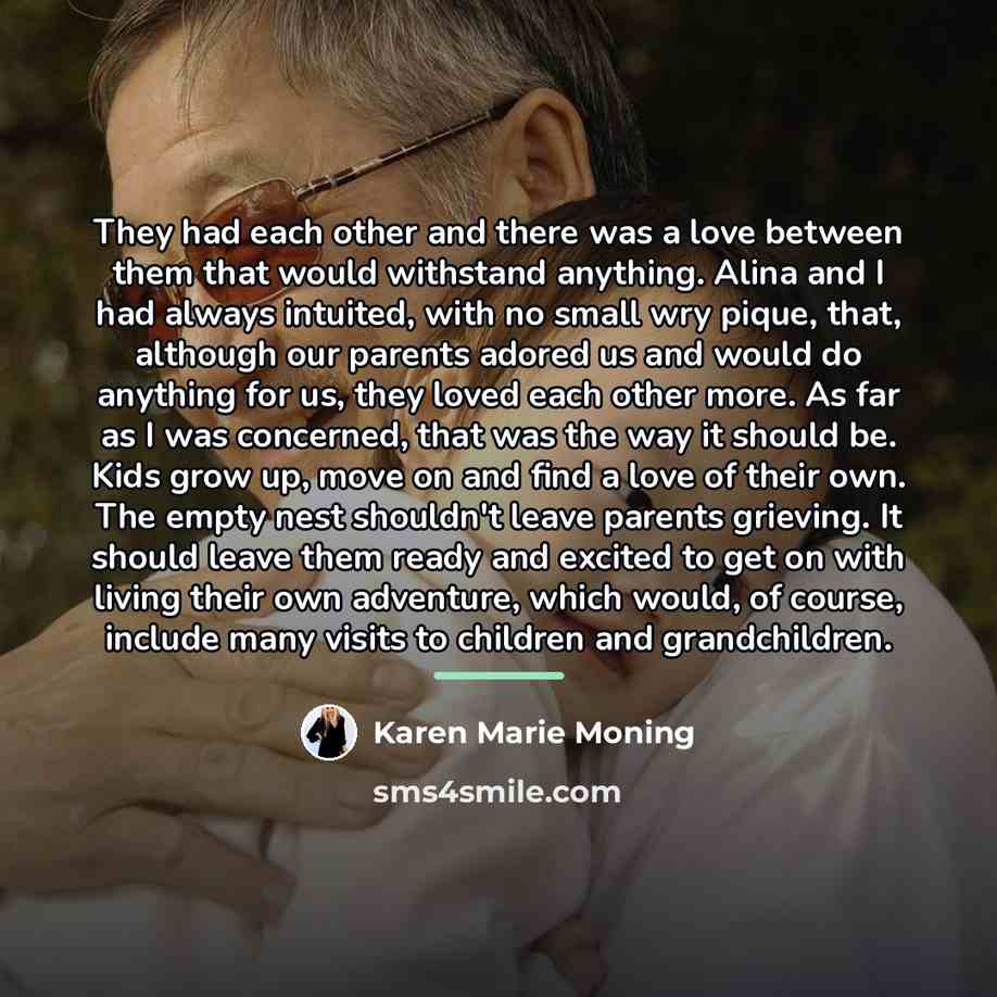 “They had each other and there was a love between…” quote by Karen Marie Moning