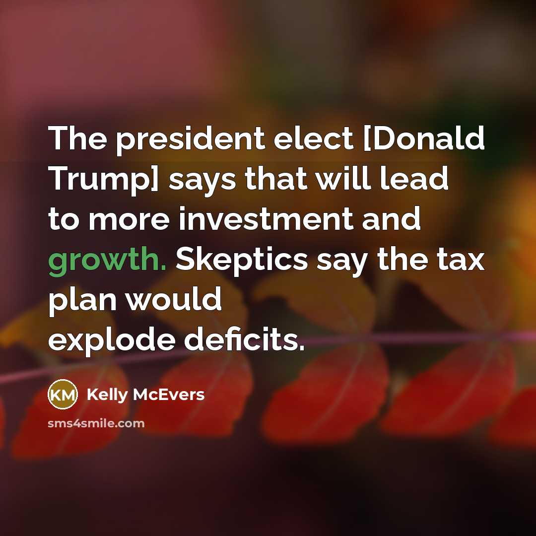“The president elect [Donald Trump] says that will lead to…” quote by Kelly McEvers