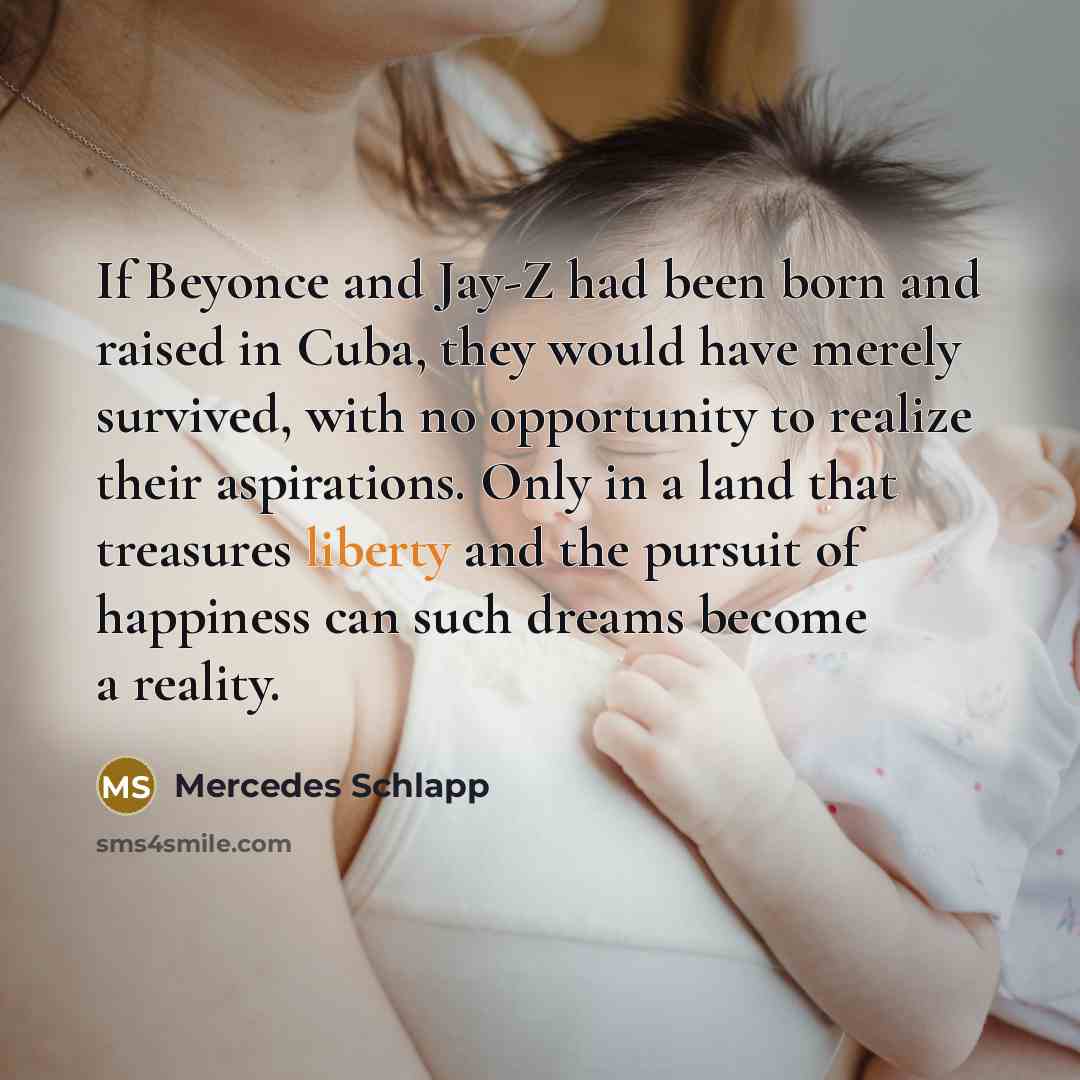 “If Beyonce and Jay-Z had been born and raised in…” quote by Mercedes Schlapp
