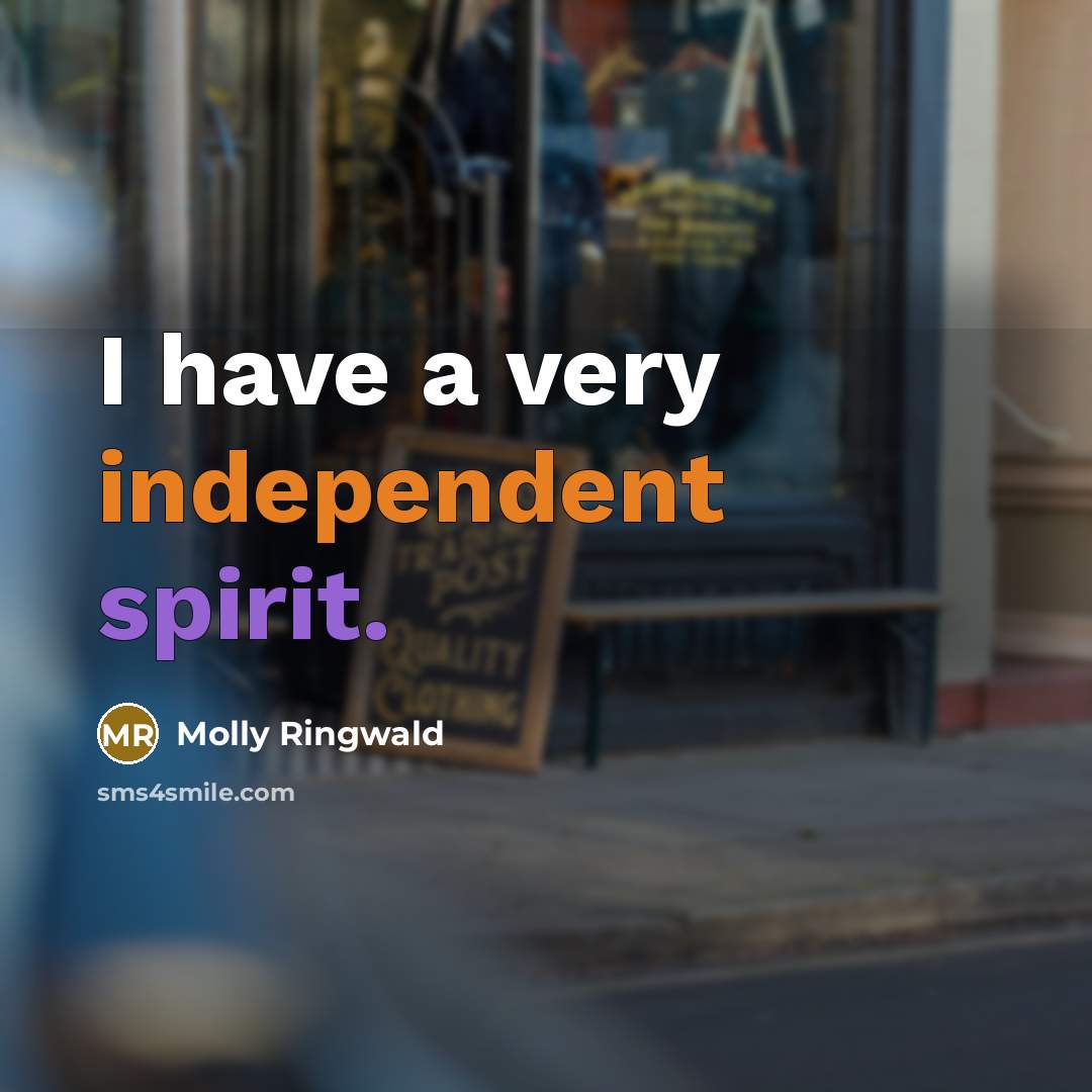 “I have a very independent spirit.…” quote by Molly Ringwald