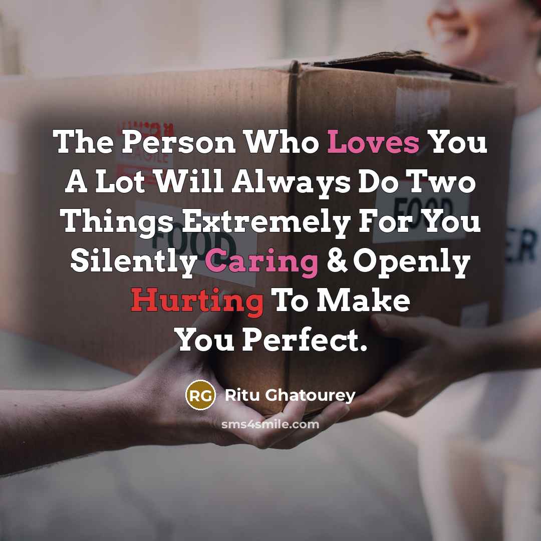 “The Person Who Loves You A Lot Will Always Do…” quote by Ritu Ghatourey